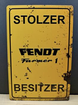 Stolzer Fendt Farmer 1 Besitzer Blechschild